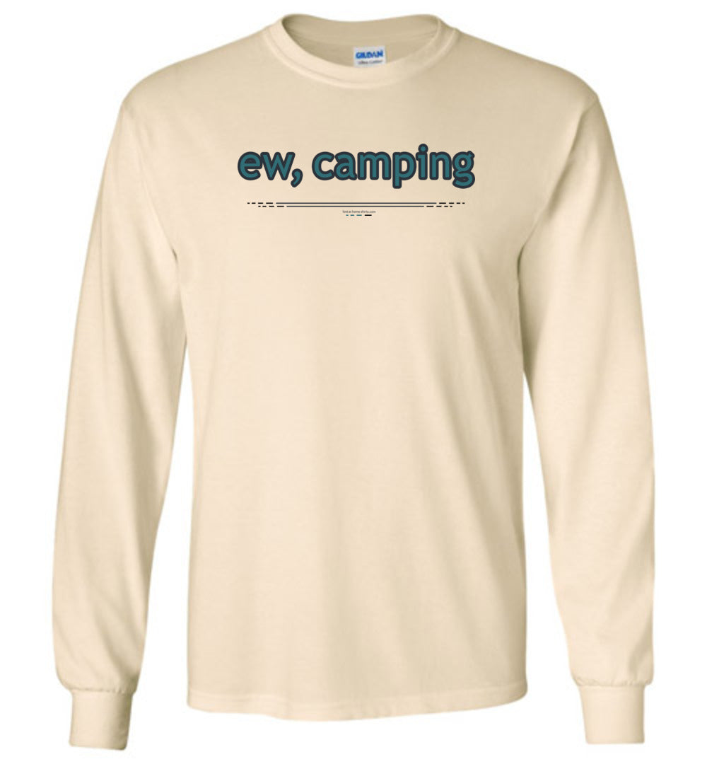 ew, camping